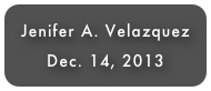 Jenifer A. Velazquez
Dec. 14, 2013