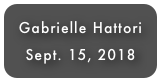 Gabrielle Hattori
Sept. 15, 2018