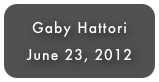 Gaby Hattori
June 23, 2012