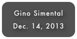 Gino Simental
Dec. 14, 2013