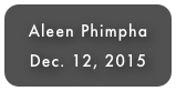 Aleen Phimpha
Dec. 12, 2015