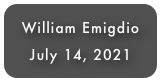 William Emigdio
July 14, 2021