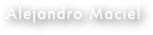Alejandro Maciel