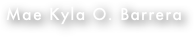 Mae Kyla O. Barrera